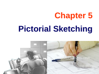 Chapter 05 Pictorial sketching (1).ppt